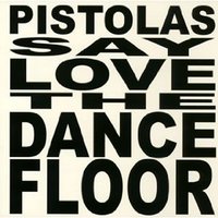 The Pistolas