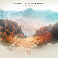 Home Again - UNSECRET, Aron Wright