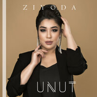 Unut - Ziyoda