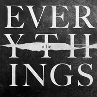 Everything's A Lie - Klergy, LEXICON etc.