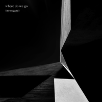 Where Do We Go (No Escape) - Klergy, Katie Garfield