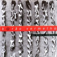 Amor meu grande amor - Barão Vermelho