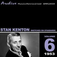 I'm Glad There's You - Stan Kenton