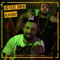 #Layiqiy - OD, Drek