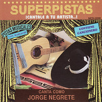 Ojos Tapatios - Jorge Negrete
