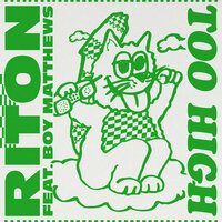Too High Feat. Boy Matthews - Riton, Boy Matthews