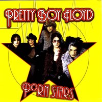Your Momma Won't Know - Pretty Boy Floyd