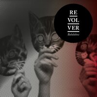 Balulalow - Revolver