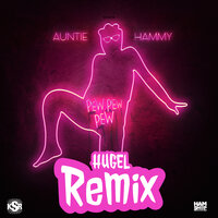 Pew Pew Pew - Auntie Hammy, Hugel