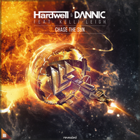 Chase The Sun - Hardwell, Dannic, Kelli-Leigh