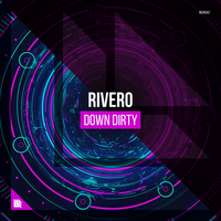 Down Dirty - RIVERO