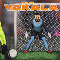 Yakala - Velet
