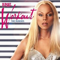 WorkOut (Junior's NYC Radio) - RuPaul