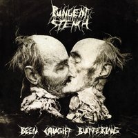 And Only Hunger Remains - Pungent Stench