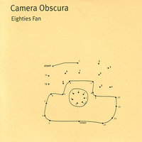 Shine Like A New Pin - Camera Obscura