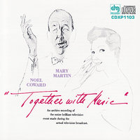 Noel Coward - Mary Martin, Noël Coward