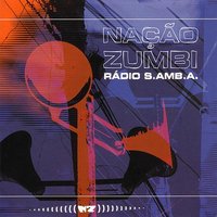 lo-fi dreams - los sebosos postizos - Nação Zumbi