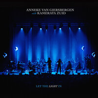 Heute Nacht Oder Nie - Anneke Van Giersbergen, Kamerata Zuid