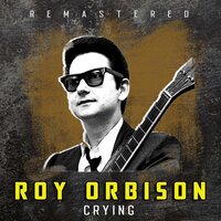 Beautiful Dreamer - Roy Orbison