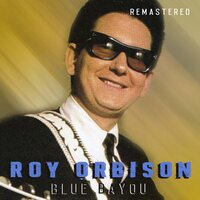 Come Back to Me - Roy Orbison