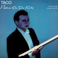 Puttin' on the Ritz / Broadway Rhythm - Taco, Ирвинг Берлин