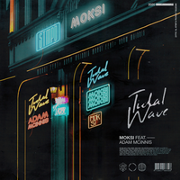 Tidalwave - Moksi, Adam McInnis