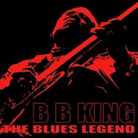 Woke Up This Morning (My Baby is Gone) (my baby is gone) - B.B. King