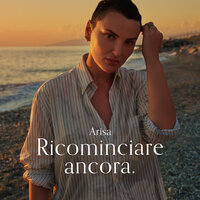 Ricominciare ancora - Arisa