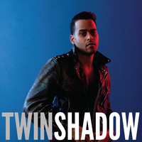 You Call Me On - Twin Shadow