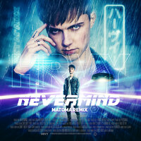 NEVERMIND - HRVY, Matoma