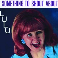 Shout - Lulu And The Luvvers