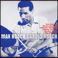 When Malindy Sings - Max Roach, Booker Little, Julian Priester