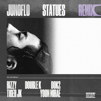 Statues - Junoflo, Bizzy, Double K