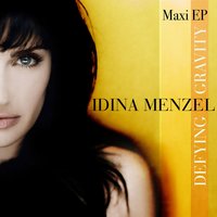Defying Gravity - Idina Menzel, Tracy Young