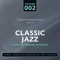 I’m Forever Blowing Bubbles - Original Dixieland Jazz Band