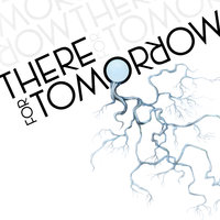 Remember When (Used To Be Used To It) - There For Tomorrow