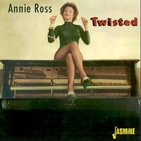 Don t Worry Bout Me - Annie Ross