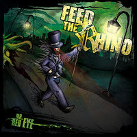 Lambs to the Slaughter / Priests at the Alter - Feed the Rhino