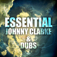 None Shall Escape the Judgement - Johnny Clarke
