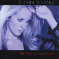 Have Yourself a Merry Little Christmas - Deana Carter