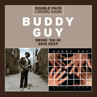 Who's Gonna Fill Those Shoes - Buddy Guy, Quinn Sullivan