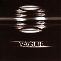 Vague - Orgy