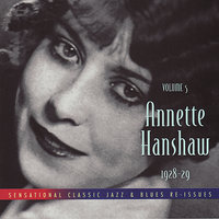 If You Want the Rainbow You Must Have the Rain - Annette Hanshaw