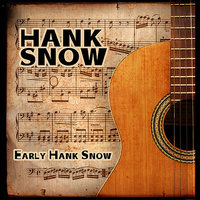 We Met In the Hills of Wyoming - Hank Snow