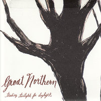 Low Is A Height - Great Northern