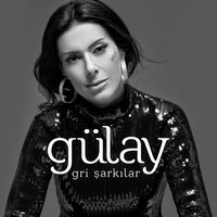 Sensiz Olmaz - Gülay