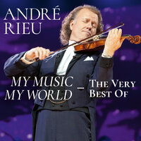 You'll Never Walk Alone - André Rieu, Mirusia Louwerse, Carla Maffioletti