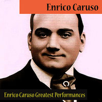 Leoncavallo I Pagliacci - Enrico Caruso