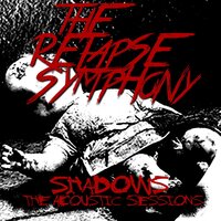 Angels Take Us, Demons Save Us - The Relapse Symphony