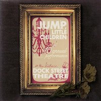By the Way They Dance - Jump Little Children